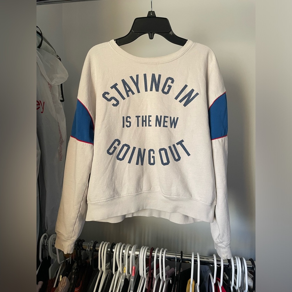 Staying In Is The New Going Out Sweatshirt
